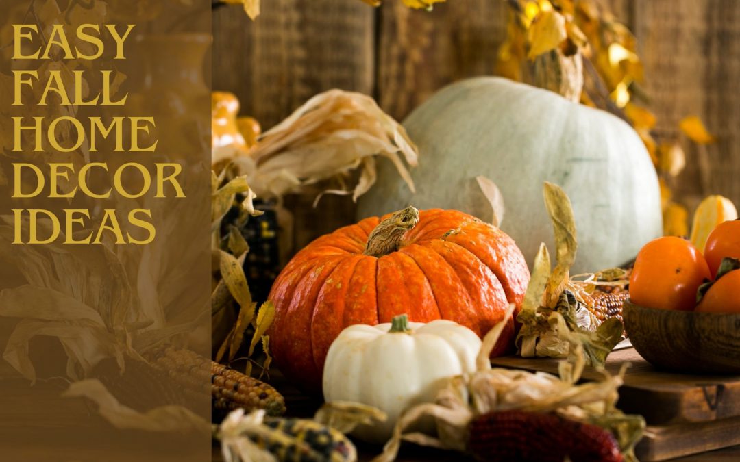 Easy Fall Decor Ideas for Your Champaign County Home